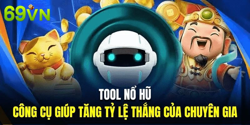 Đánh giá về tool nổ hũ hiện nay